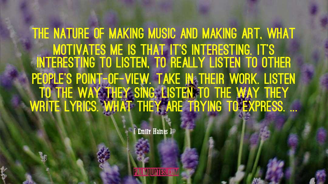 Making Art quotes by Emily Haines