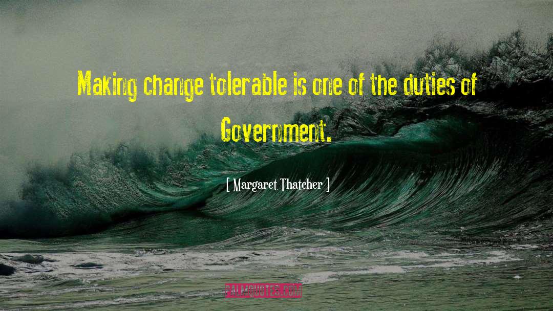 Making Change quotes by Margaret Thatcher