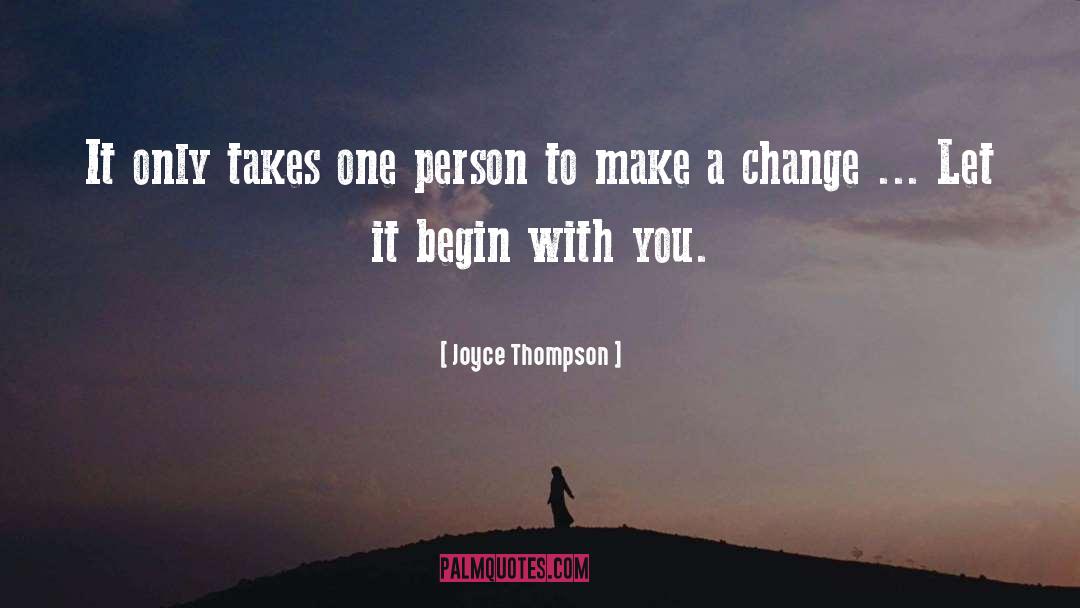 Making Changes quotes by Joyce Thompson