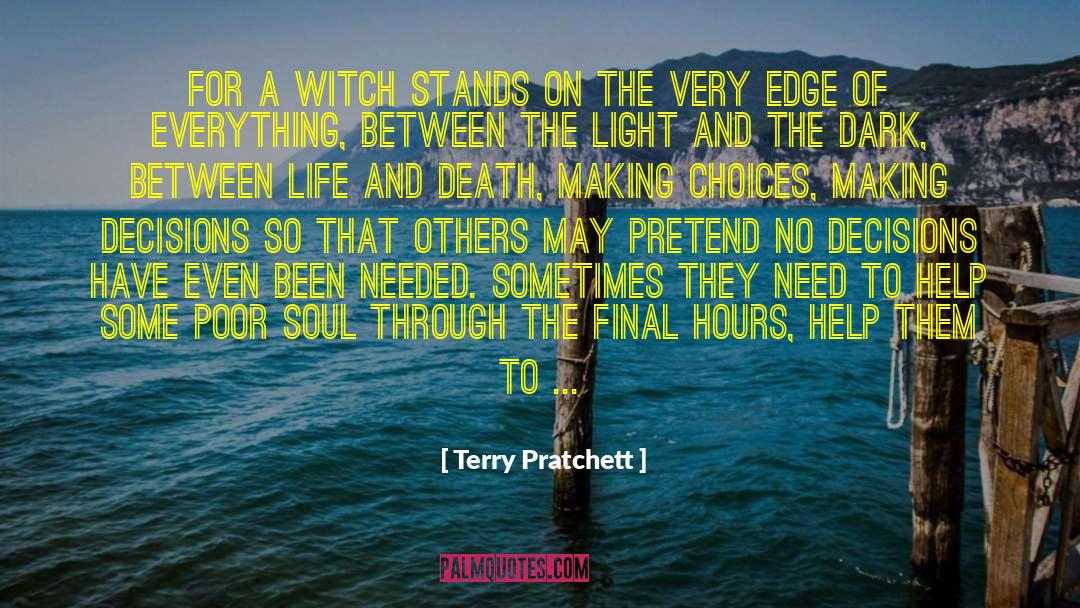 Making Choices quotes by Terry Pratchett