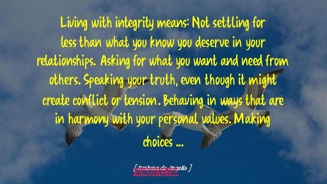 Making Choices quotes by Barbara De Angelis