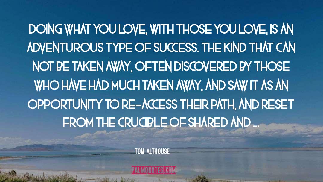 Making Connections With Others quotes by Tom Althouse
