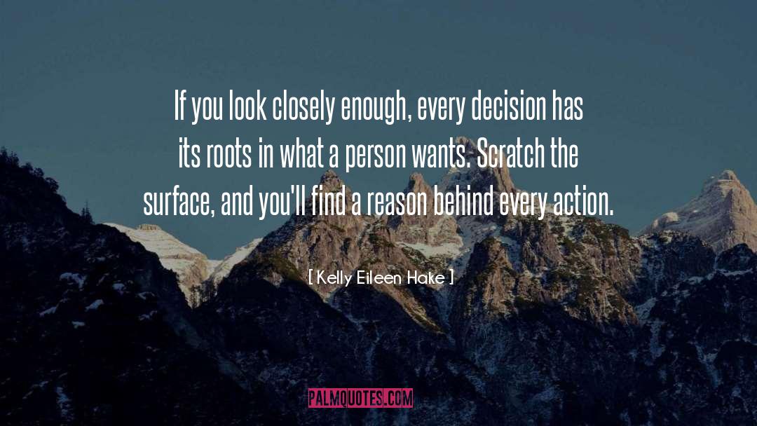Making Decision quotes by Kelly Eileen Hake