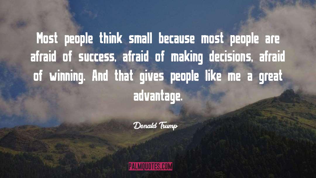 Making Decisions quotes by Donald Trump