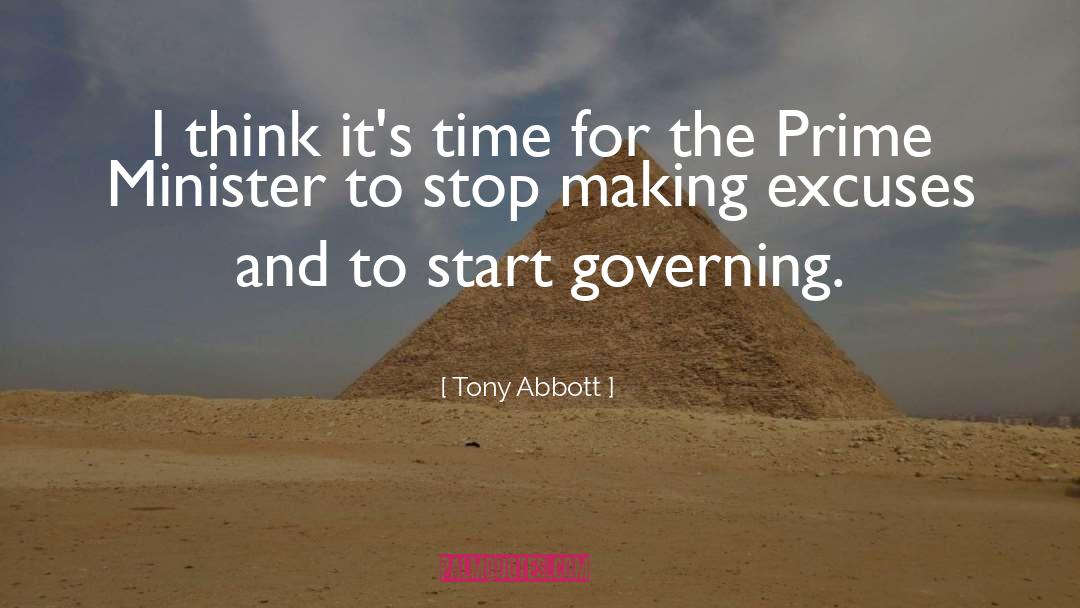 Making Excuses quotes by Tony Abbott