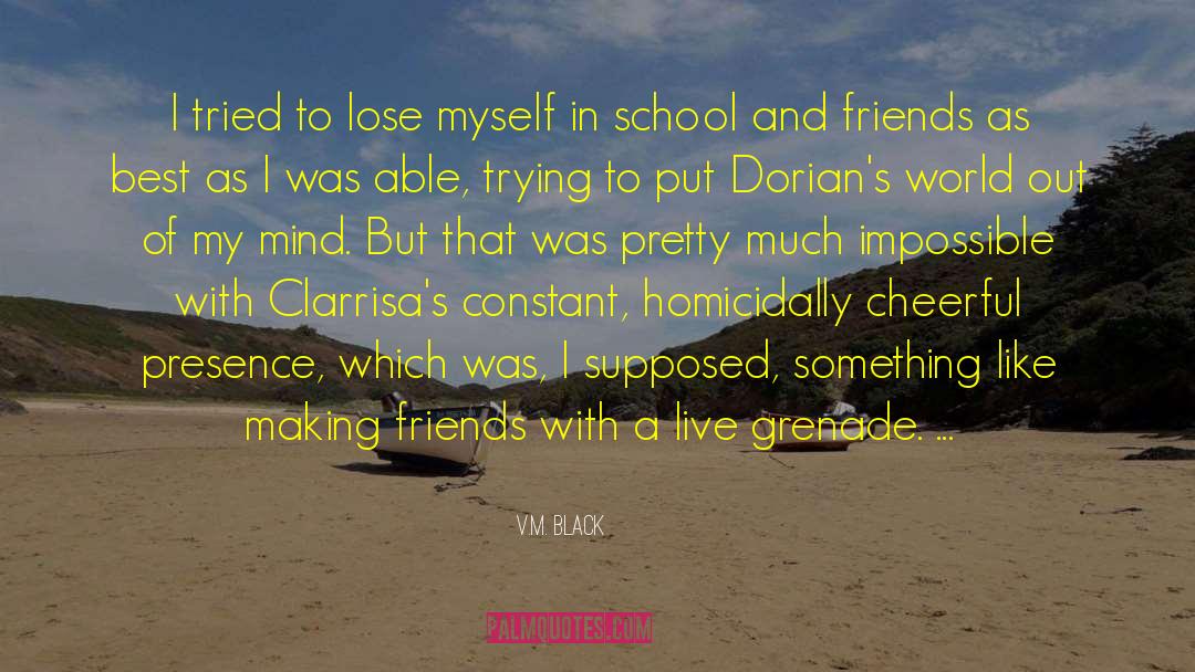 Making Friends quotes by V.M. Black