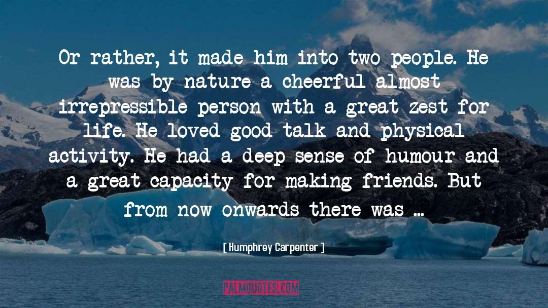Making Friends quotes by Humphrey Carpenter