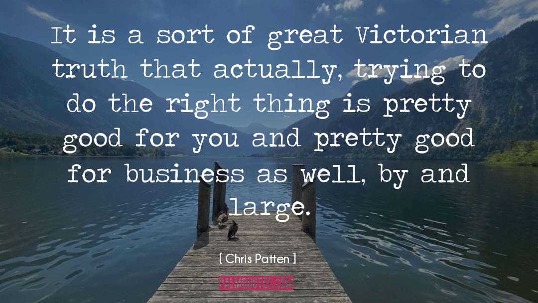 Making Good Business quotes by Chris Patten