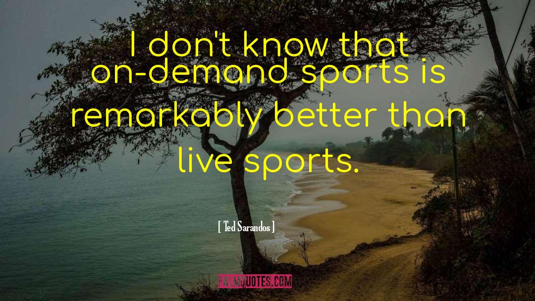 Making History In Sports quotes by Ted Sarandos