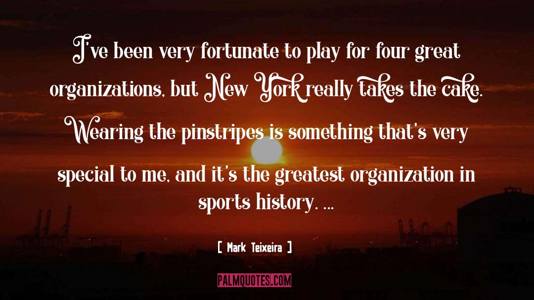 Making History In Sports quotes by Mark Teixeira