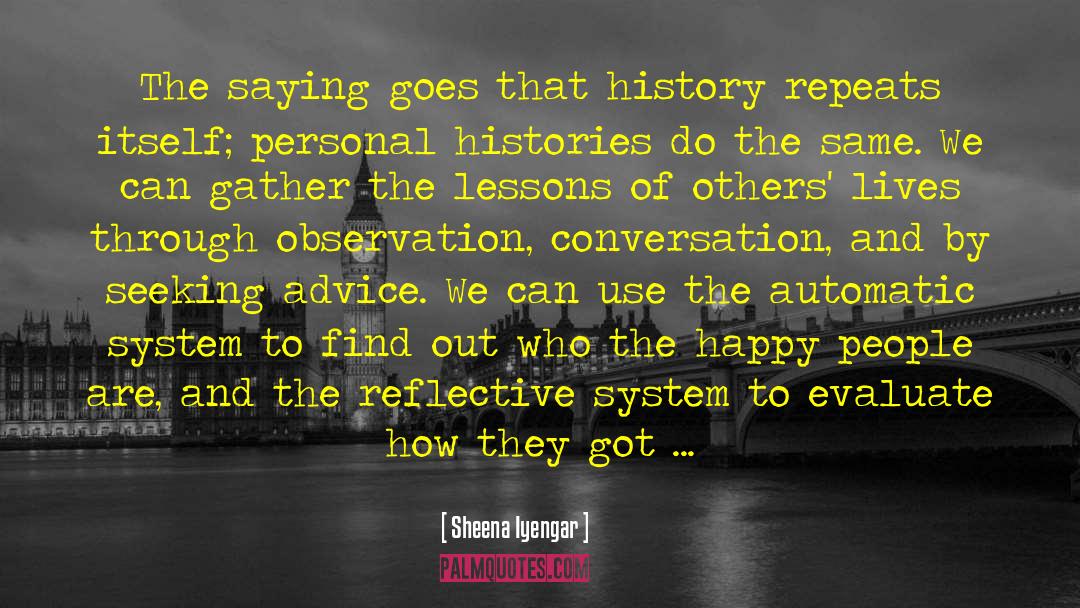Making History quotes by Sheena Iyengar
