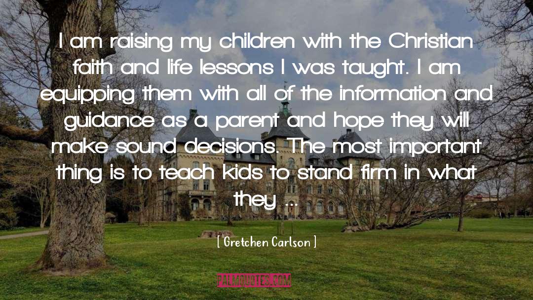 Making Important Life Decisions quotes by Gretchen Carlson