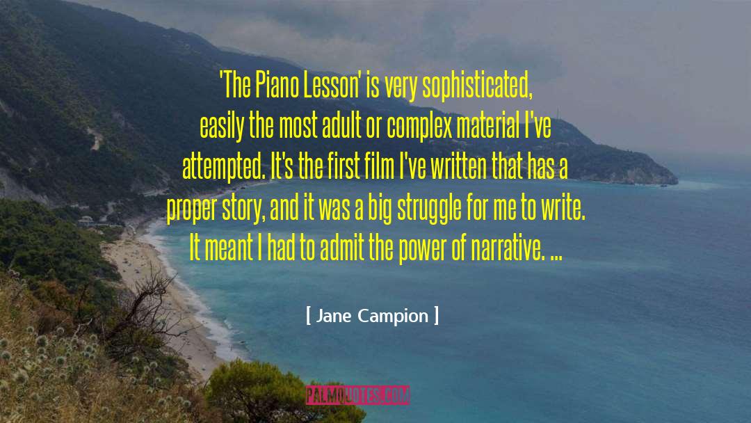 Making It Big quotes by Jane Campion