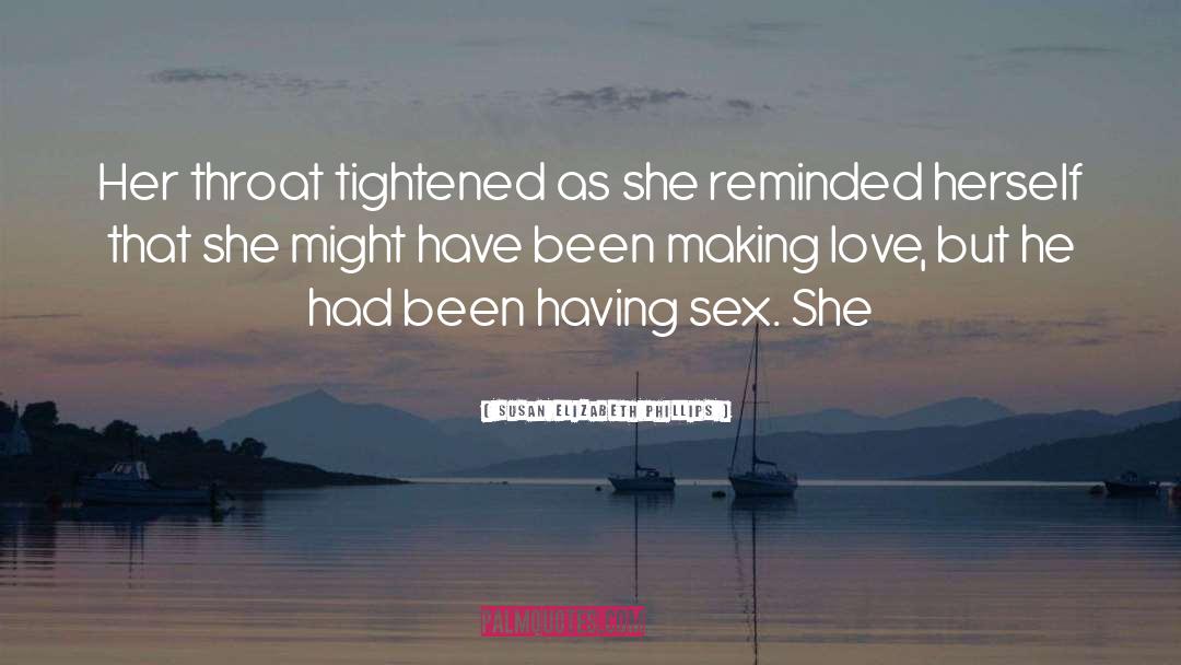 Making Love quotes by Susan Elizabeth Phillips