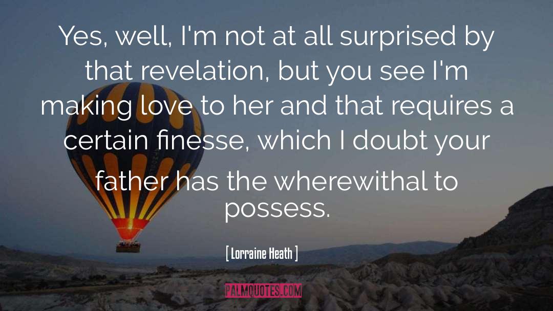 Making Love quotes by Lorraine Heath