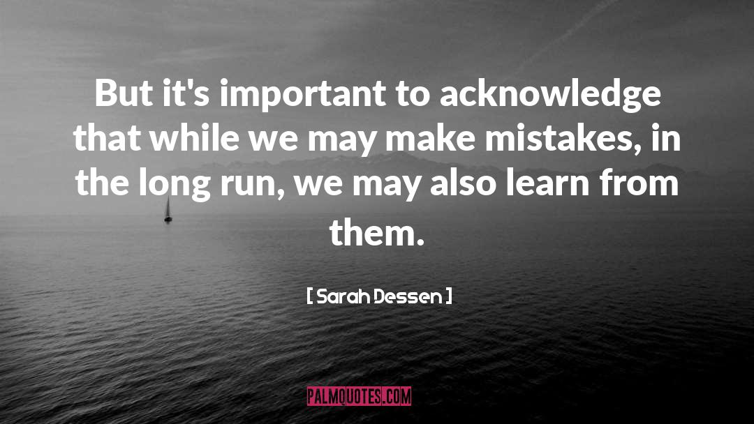 Making Mistakes In Life quotes by Sarah Dessen