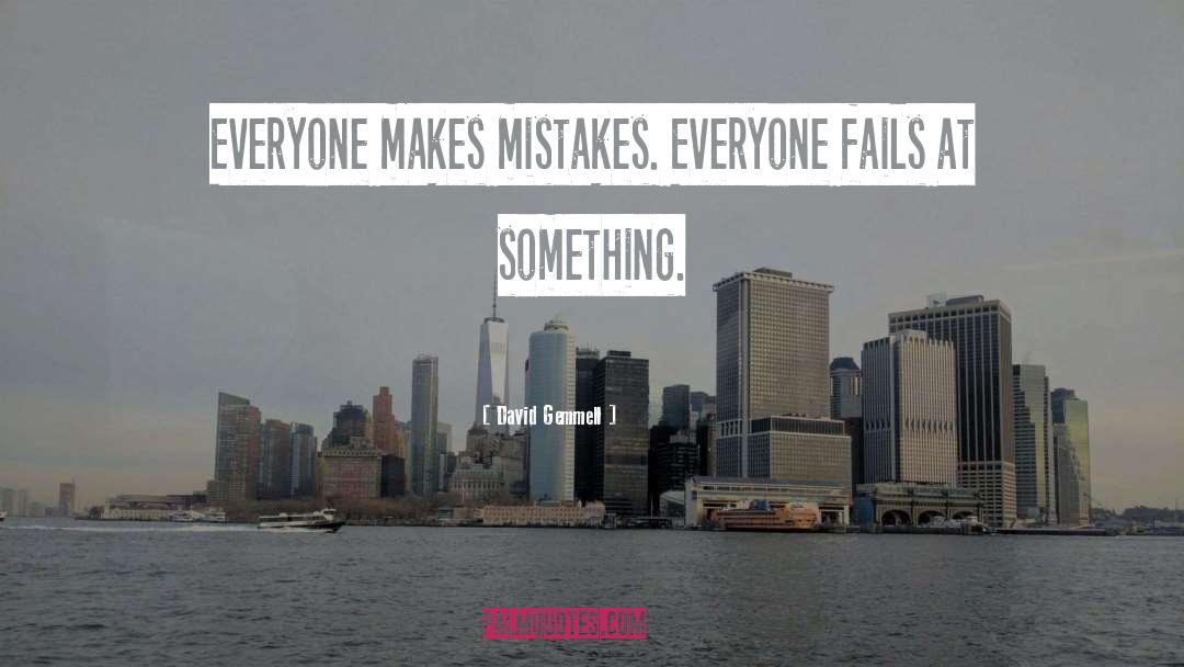 Making Mistakes quotes by David Gemmell