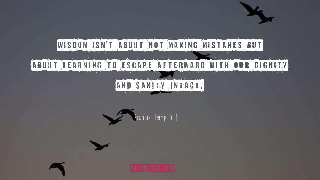 Making Mistakes quotes by Richard Templar