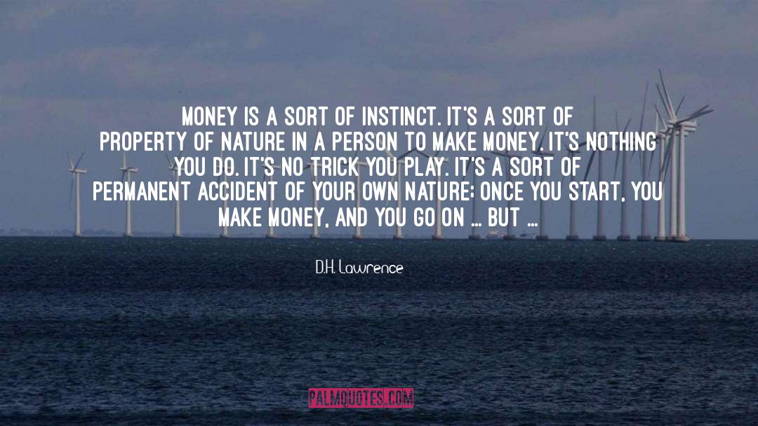 Making Money quotes by D.H. Lawrence
