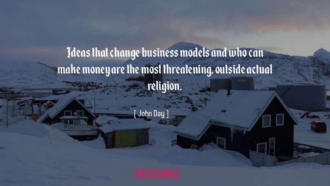 Making Money quotes by John Day