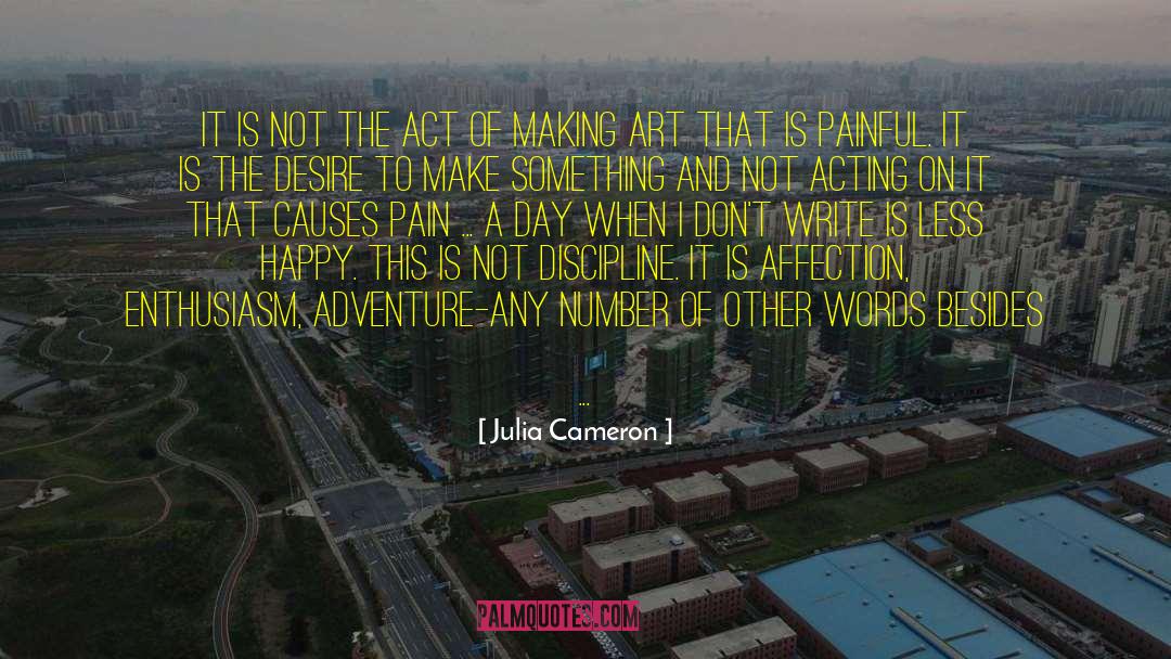Making Moves quotes by Julia Cameron