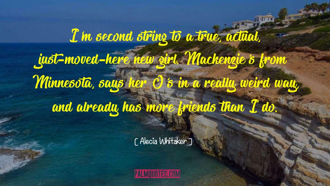 Making New Friends quotes by Alecia Whitaker