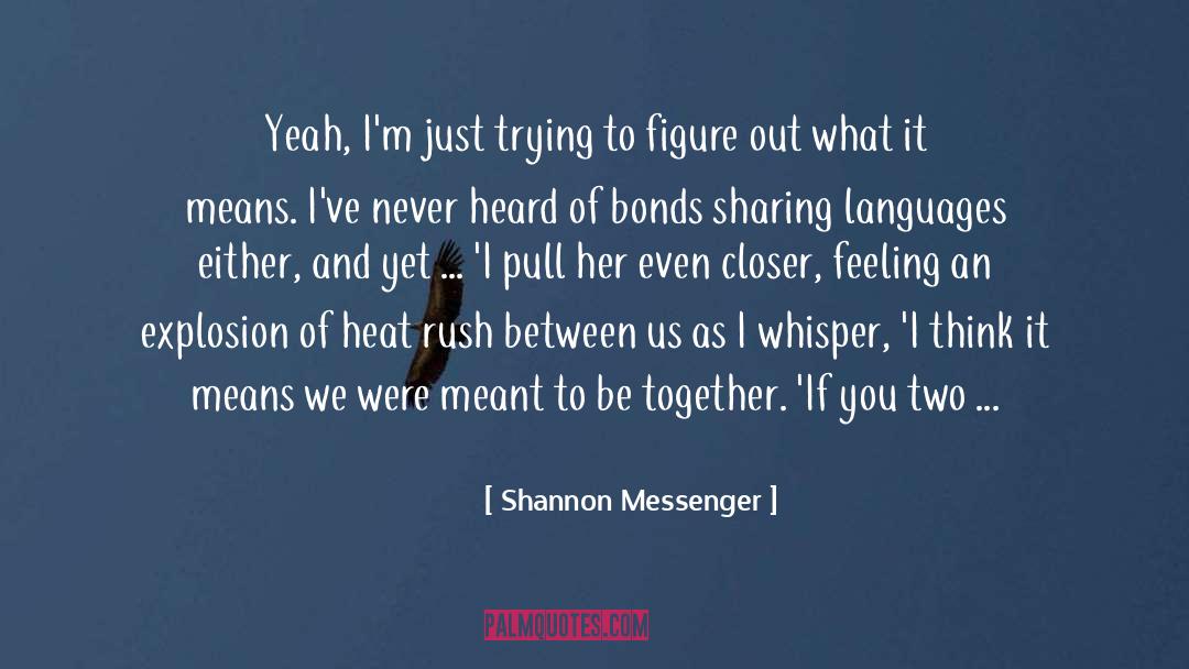 Making Out quotes by Shannon Messenger