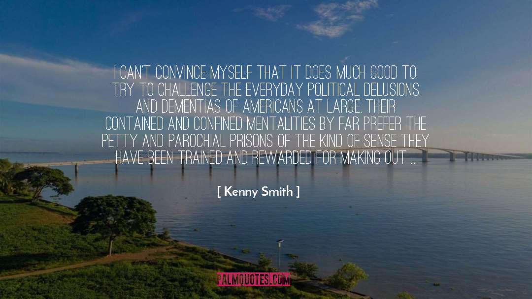 Making Out quotes by Kenny Smith