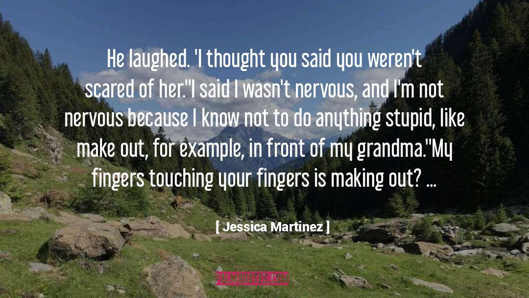 Making Out quotes by Jessica Martinez