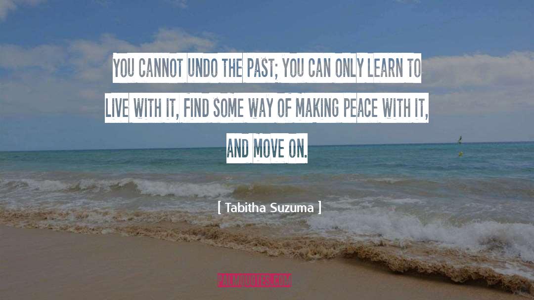 Making Peace quotes by Tabitha Suzuma