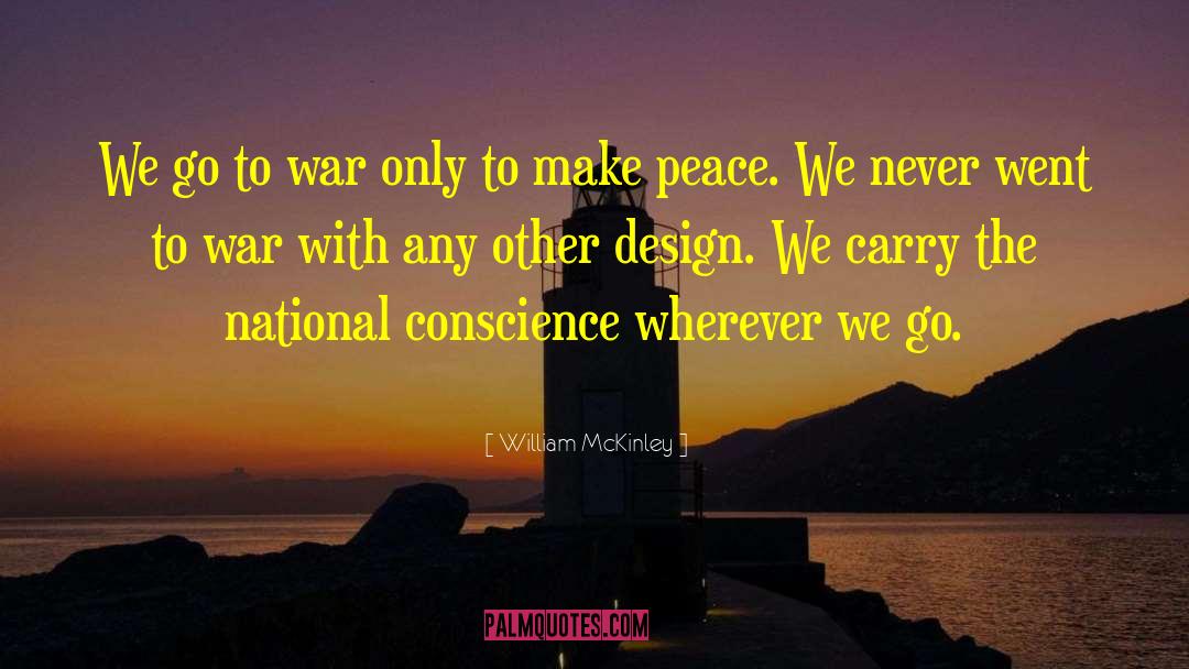 Making Peace quotes by William McKinley