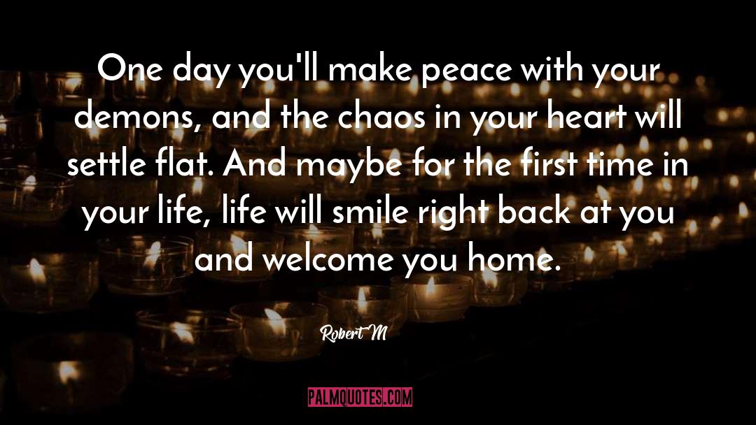 Making Peace With Your Enemies quotes by Robert M