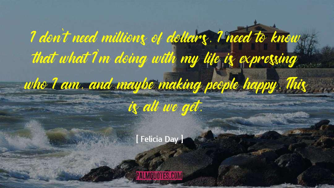 Making People Happy quotes by Felicia Day