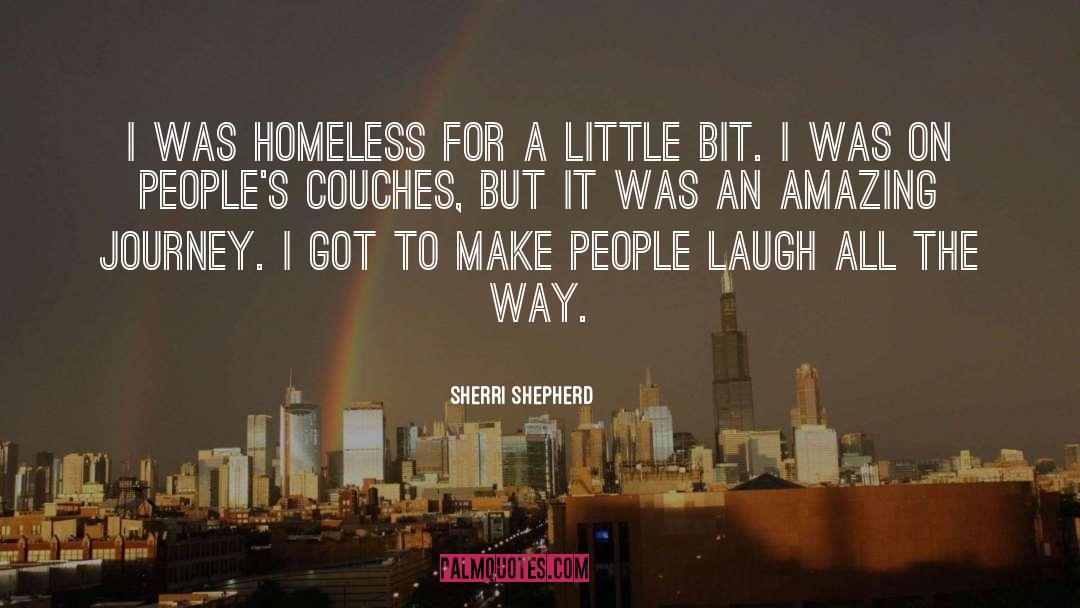 Making People Laugh quotes by Sherri Shepherd