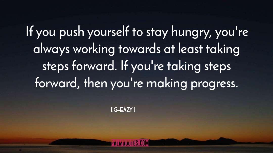 Making Progress quotes by G-Eazy