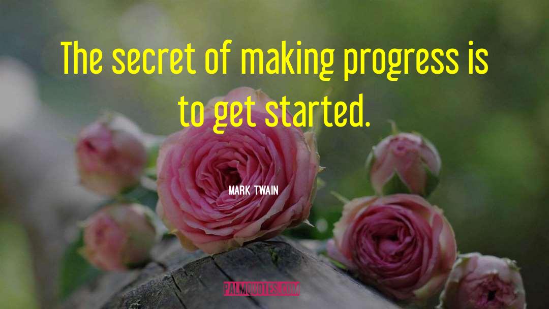 Making Progress quotes by Mark Twain