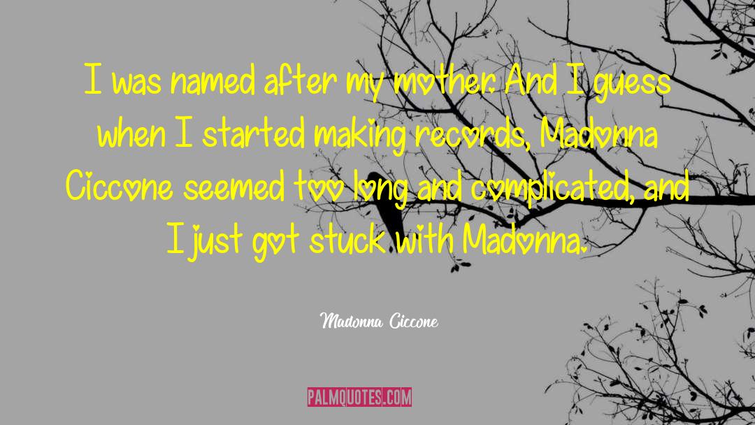 Making Records quotes by Madonna Ciccone
