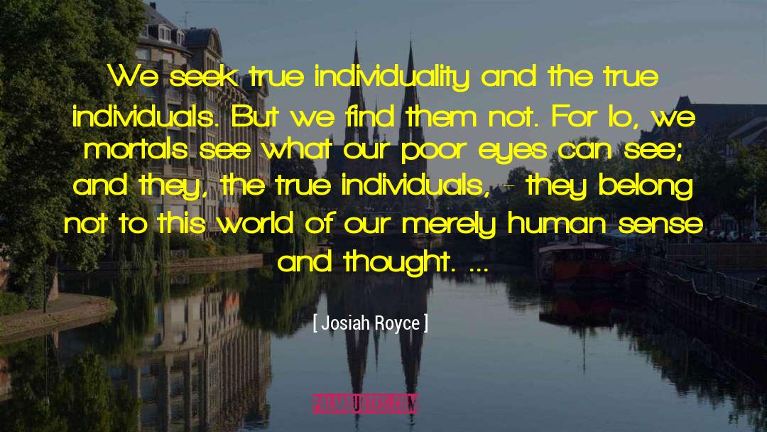 Making Sense Of The World quotes by Josiah Royce
