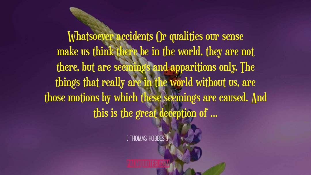Making Sense Of The World quotes by Thomas Hobbes