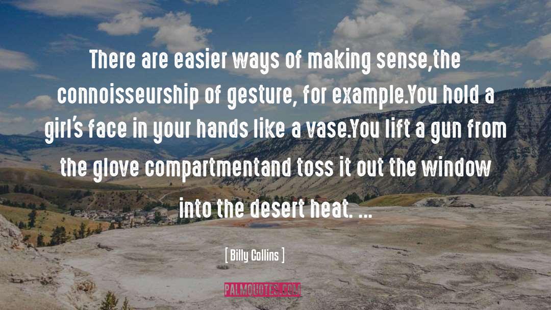 Making Sense quotes by Billy Collins