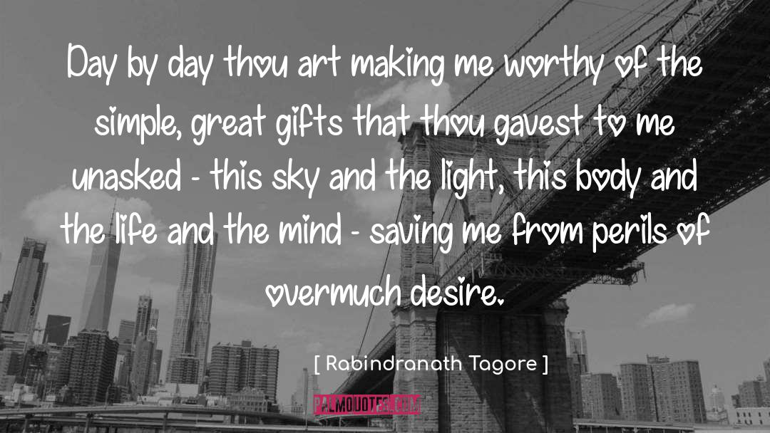 Making The Day Great quotes by Rabindranath Tagore