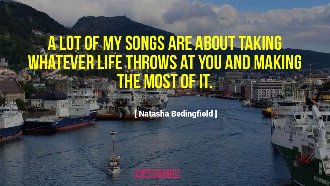 Making The Most quotes by Natasha Bedingfield