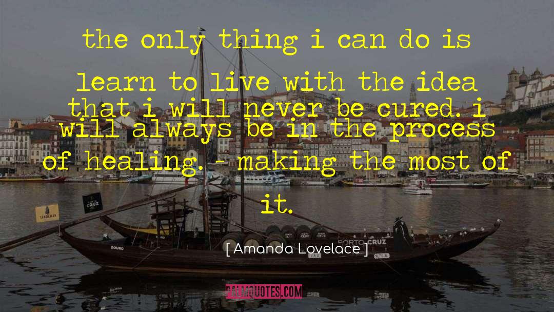 Making The Most quotes by Amanda Lovelace