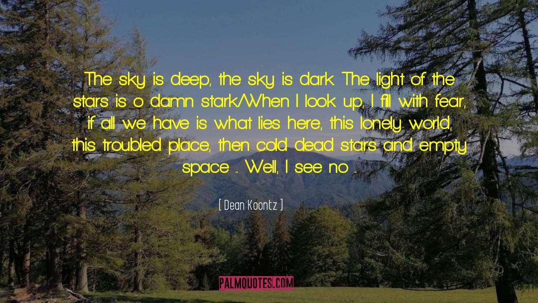 Making The World quotes by Dean Koontz