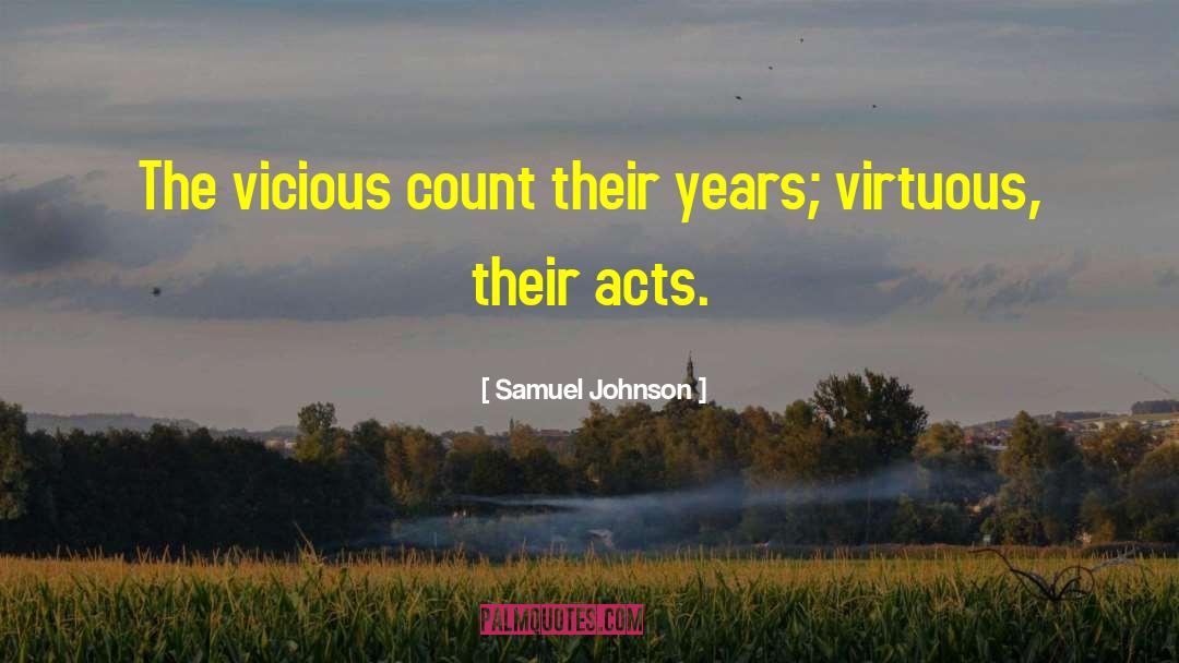 Making The Years Count quotes by Samuel Johnson