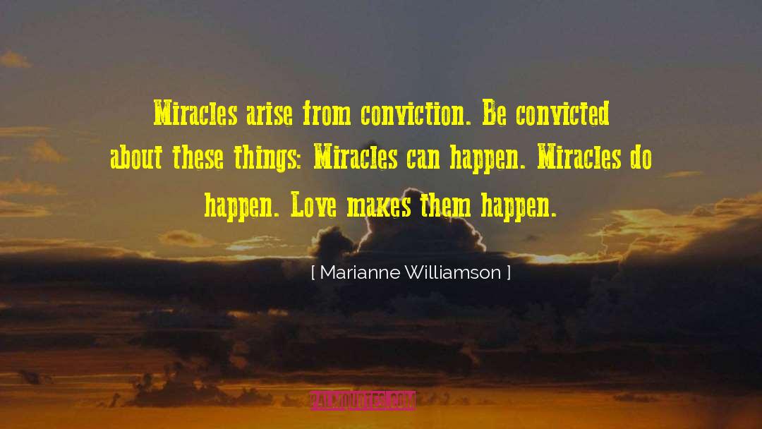 Making Things Happen quotes by Marianne Williamson