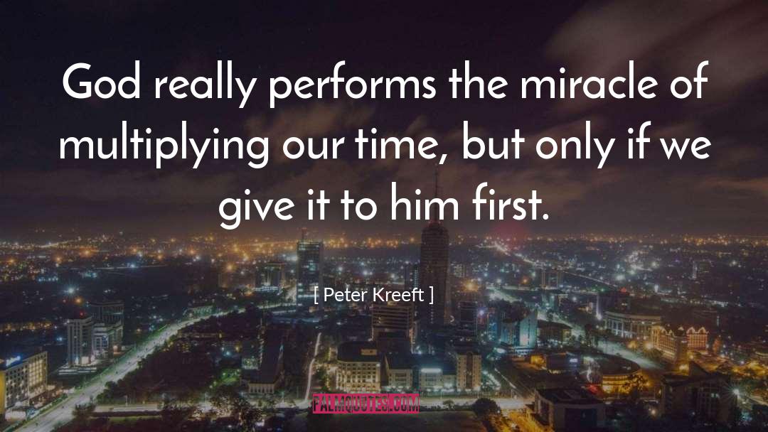 Making Time For Prayer quotes by Peter Kreeft