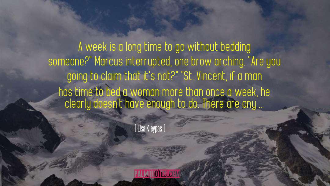 Making Time For Your Wife quotes by Lisa Kleypas
