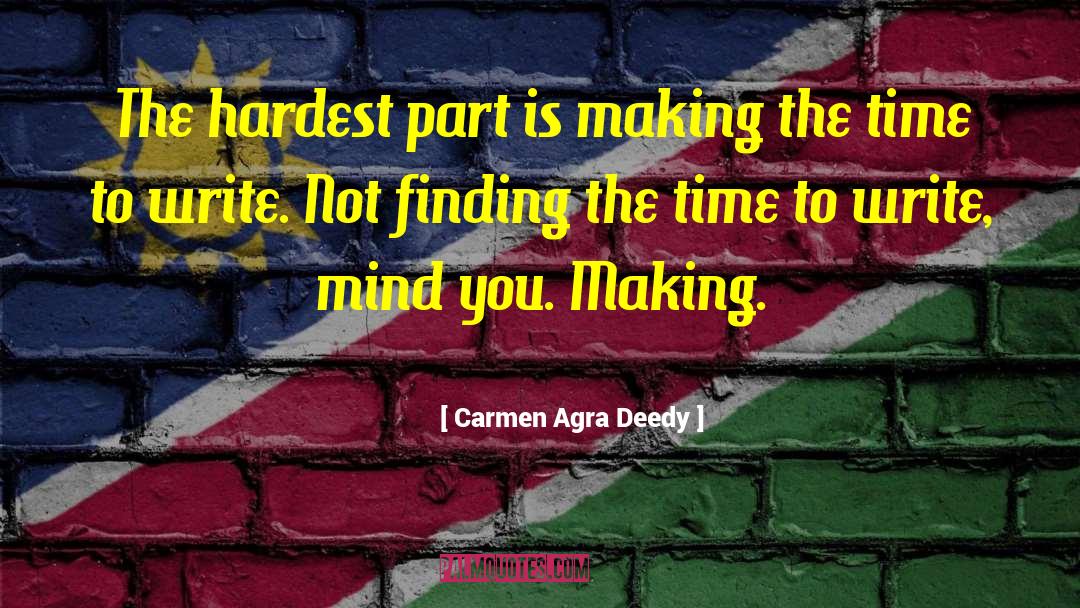 Making Time quotes by Carmen Agra Deedy
