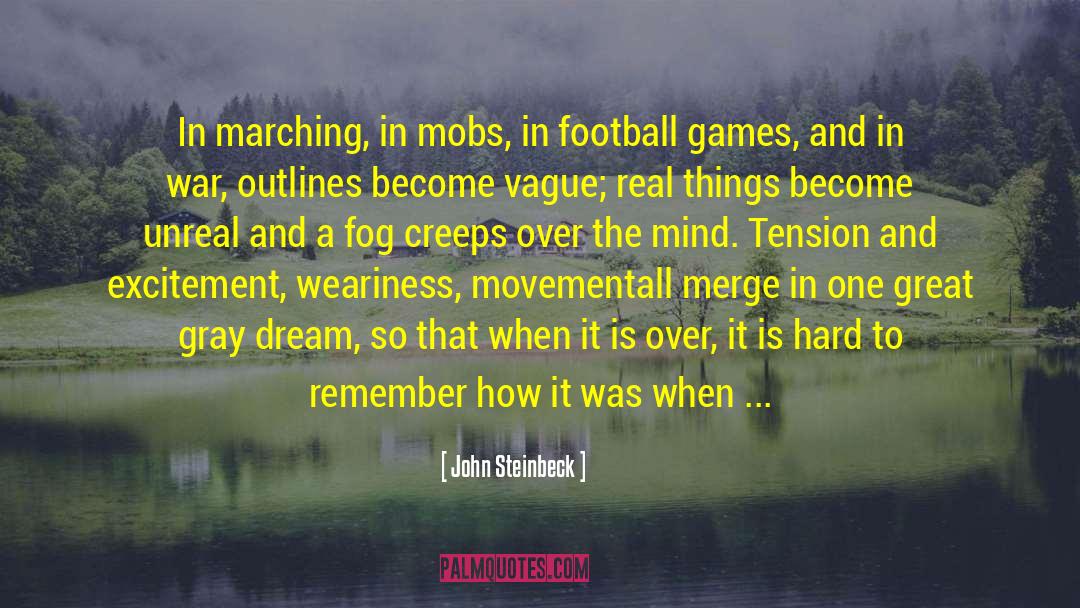 Makinon Games quotes by John Steinbeck